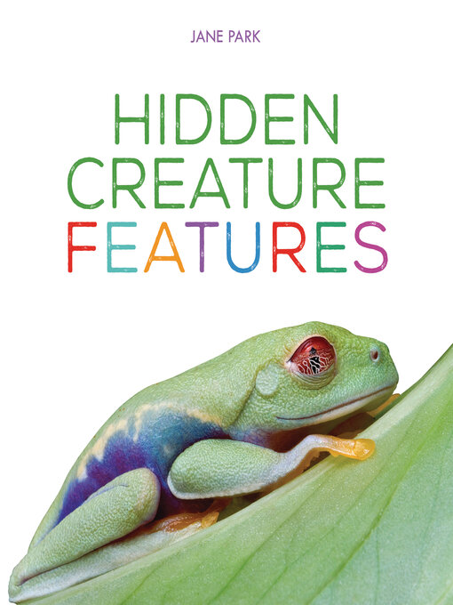 Title details for Hidden Creature Features by Jane Park - Available